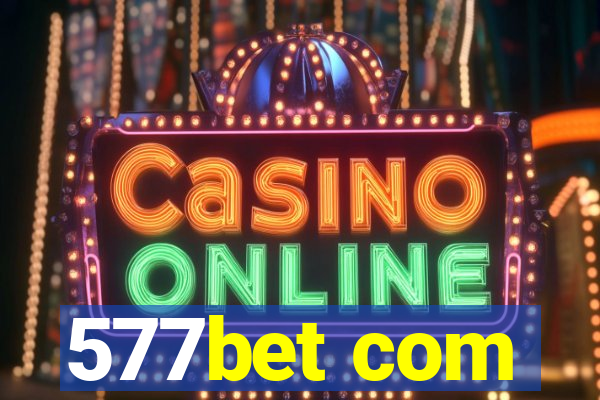 577bet com
